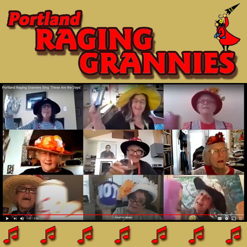 Portland Raging Grannies Sing ‘These Are the Days’